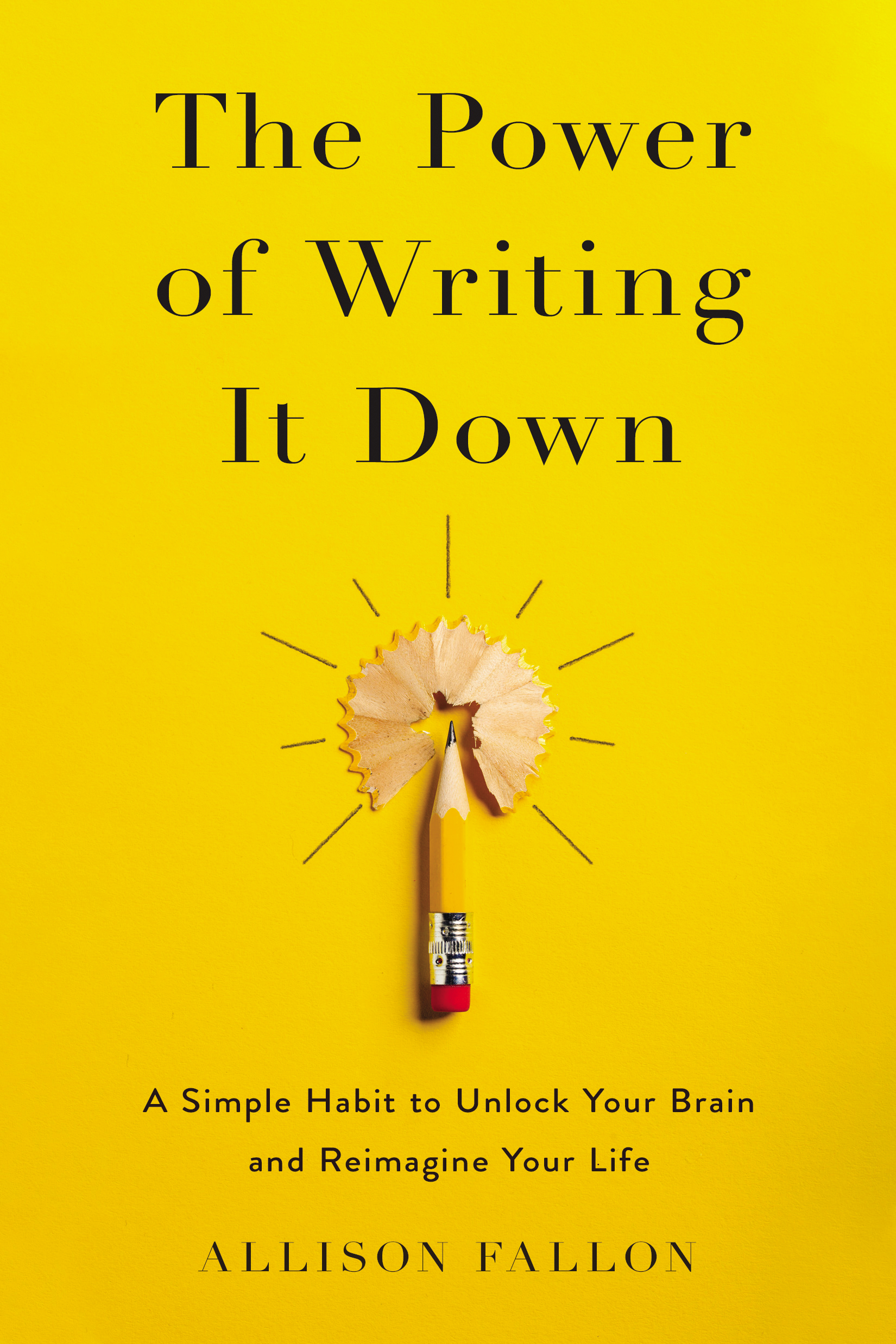 Allison Fallon, Create Your Now, Find Your Voice, The Power of Writing It Down, presence, personal development, 